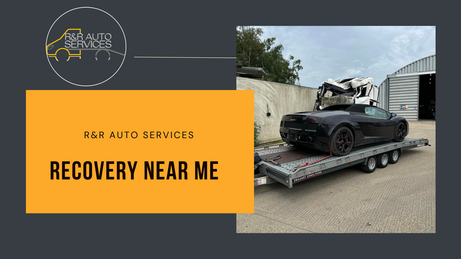 Trustworthy Recovery Services Near You – R&R Auto Services