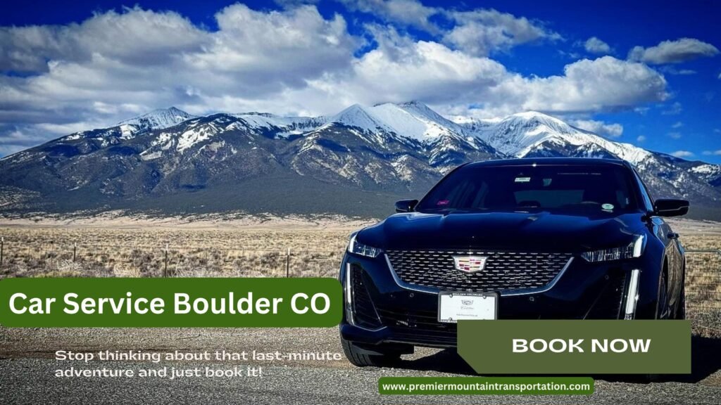 car service in Boulder, CO