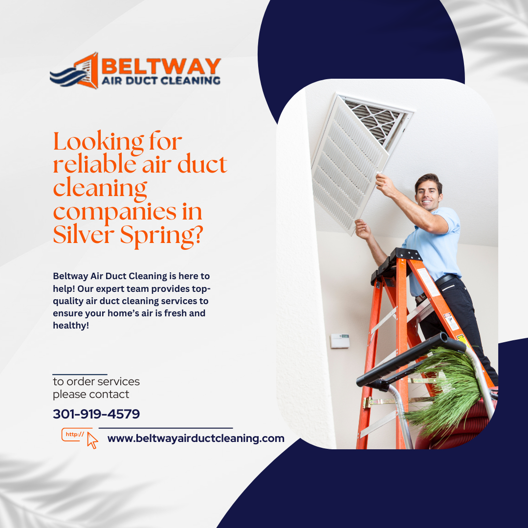 Air Duct Cleaning Companies Silver Spring